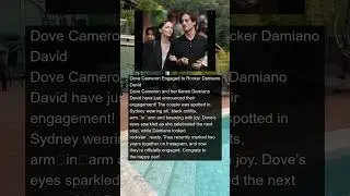 Dove Cameron Engaged to Rockstar💍!!! | #news #shorts