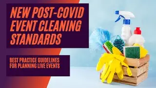 New Post-COVID Event Cleaning Standards