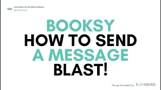 Sending message blasts to your customers via Booksy, step by step Guide.