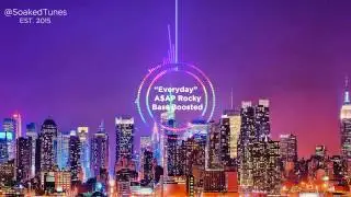 A$AP Rocky - Everyday (Bass Boosted)