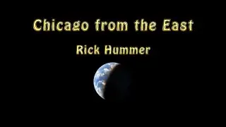 Chicago from the East - Rick Hummer