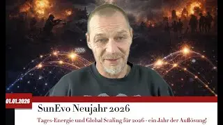 SUNEVO NEUJAHR 2026 - VORBEREITUNG AUF EIN JAHR GROßER UMBRÜCHE ...