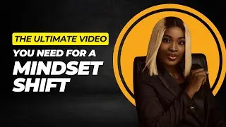 The ultimate video you need for a mindset shift - As a Man Thinks|Enifome Ogbimi at Atmosphere Shift