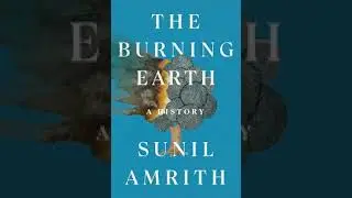 DID 132 | The Burning Earth: A History