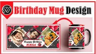 Learn Birthday Mug Design in easy steps | Coreldraw | @rimisvisi0n #mugdesign #printmug #coreldraw