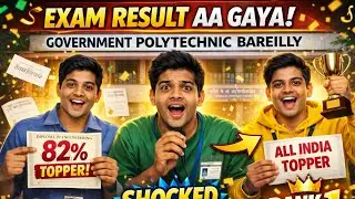 Government Polytechnic Bareilly Result 😱 | Diploma Students Ka Result | Topper Reaction 🎉#diploma 