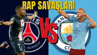 MBAPPE VS HAALAND - RAP SAVAŞLARI