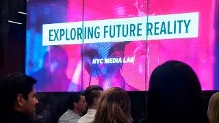 What is Reality? NYC Media Lab's Exploring Future Reality Conference