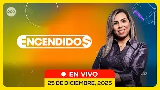 📻🔥 #ENVIVO 🔴 ENCENDIDOS 25/12/2025 #ENCENDIDOSRPP