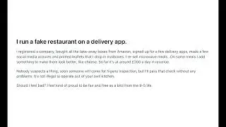I run a fake restaurant on a delivery app. (Reddit Stories)