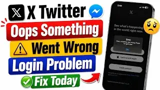 X Twitter Oops Something Went Wrong Error Fix | Twitter Not Working | X App Problem Solution 2026
