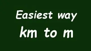 ✅ Convert Km to m (kilometer to meter) with Example
