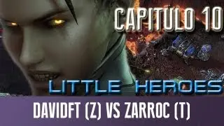 LH10 DavidFT (Z) vs Zarroc (T)