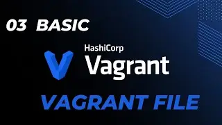 Basic Vagrantfile for Single VM Creation