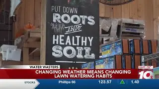 Water Wasters Wednesday: Changing weather means changing lawn watering habits