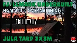 Fjällmark Underquilt | Jula Tarp 3x3 | Hammock Övernattning 🌳🌲