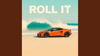 Roll It
