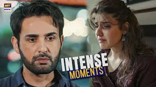 Intense Moments | SharPasand | Best Moments | Hareem Farooq | Affan Waheed | ARY Digital Drama