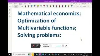 Mathematical economics : - (Optimization of Multivariable functions; Solving problem )-20 #optimize