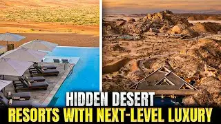 Hidden Desert Resorts With Next-Level Luxury