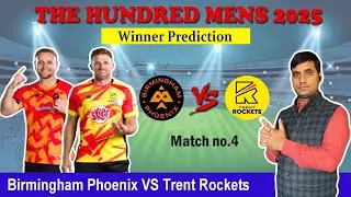 Birmingham Phoenix vs Trent Rockets 4th Match Prediction - The Hundred BPH vs TRT Match Prediction