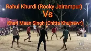 Rahul khurdi (Rocky) Vs Chita Khujnawr (Kheri Maan Singh) at kudak Shooting Volleyball Tournament