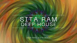 SITA RAM JAY JAY RAM MANTRA - Deep House study concentration music
