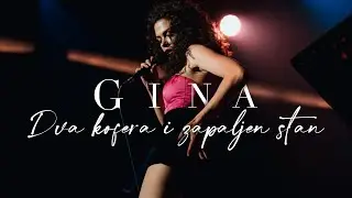 Gina - Dva kofera i zapaljen stan
