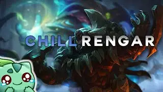 CHILL RENGAR = KILL RENGAR