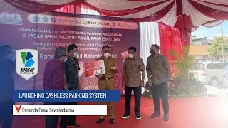 PERESMIAN CASHLESS PARKING SYSTEM PASAR TRADISIONAL BERSAMA PERUMDA PASAR SEWAKADARMA DENPASAR BALI