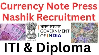 currency note press recruitment 2023 for ITI/Diploma/By-SK Mathur(M.Tech)