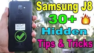 Samsung Galaxy J8 Top 30+ Hidden Freatures, Tips and Tricks in Hindi | Must Have To Know🔥