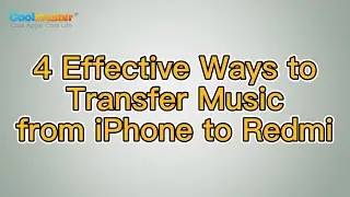 How to Transfer Music from iPhone to Redmi: Complete Guide