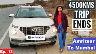 Amritsar to Mumbai on Hyundai Venue | 2000Kms Ghar Wapsi Ka Safar | Part 13 - Trip Ends