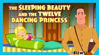 KIDS STORIES - The sleeping Beauty And The twelve Dancing Princess - KIDS HUT STORYTELLING