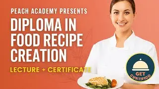 Diploma in Food Recipe Creation & Management Training Course Lecture | Culinary Innovation
