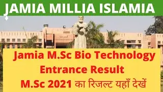 Jamia M.Sc Biotechnology Result 2021|Jamia millia islamia M.sc entrance result 2021
