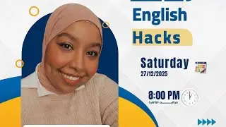 Everyday English Hacks (Pre-Intermediate Level ) With Ms. Aya Adam