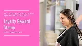 Digital Stamp Cards | Loyalty App | Salon Marketing