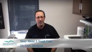 Dr Carl Medgaus Talking A Tough Case | Medgaus Dental Care