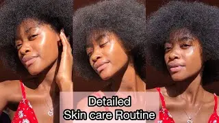 Very Detailed SKINCARE Routine| Gentle Magic Skincare| glowing skin routine |Zambian Youtuber