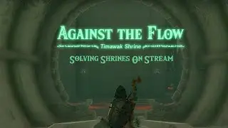 Timawak Shrine [Against the Flow]