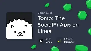 Linea Park Week-4: Tomo SocialFi App On Linea