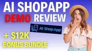 AI ShopApp Review + $12K Bonus Bundle!