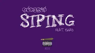 Yukizen - Siping ft. ISHAD