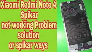 MI redmi Note 4 speaker not working problem solution or MI redmi Note 4 ringer ways...