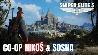 Sniper Elite 5 PL | #6 | LĄDOWANIE W NORMANDII CO-OP z @SosnaPL1978