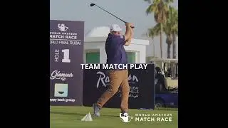 Play Golf, Compete, Win Dubai &ndash; World Amateur Match Race