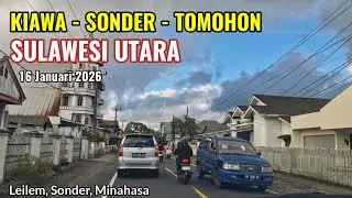 Perjalanan : Kiawa - Sonder - Tomohon, Sulawesi Utara 16 Januari 2026