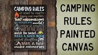 Camping Decor Idea - Camping Rules Painted Canvas Wall Decor
